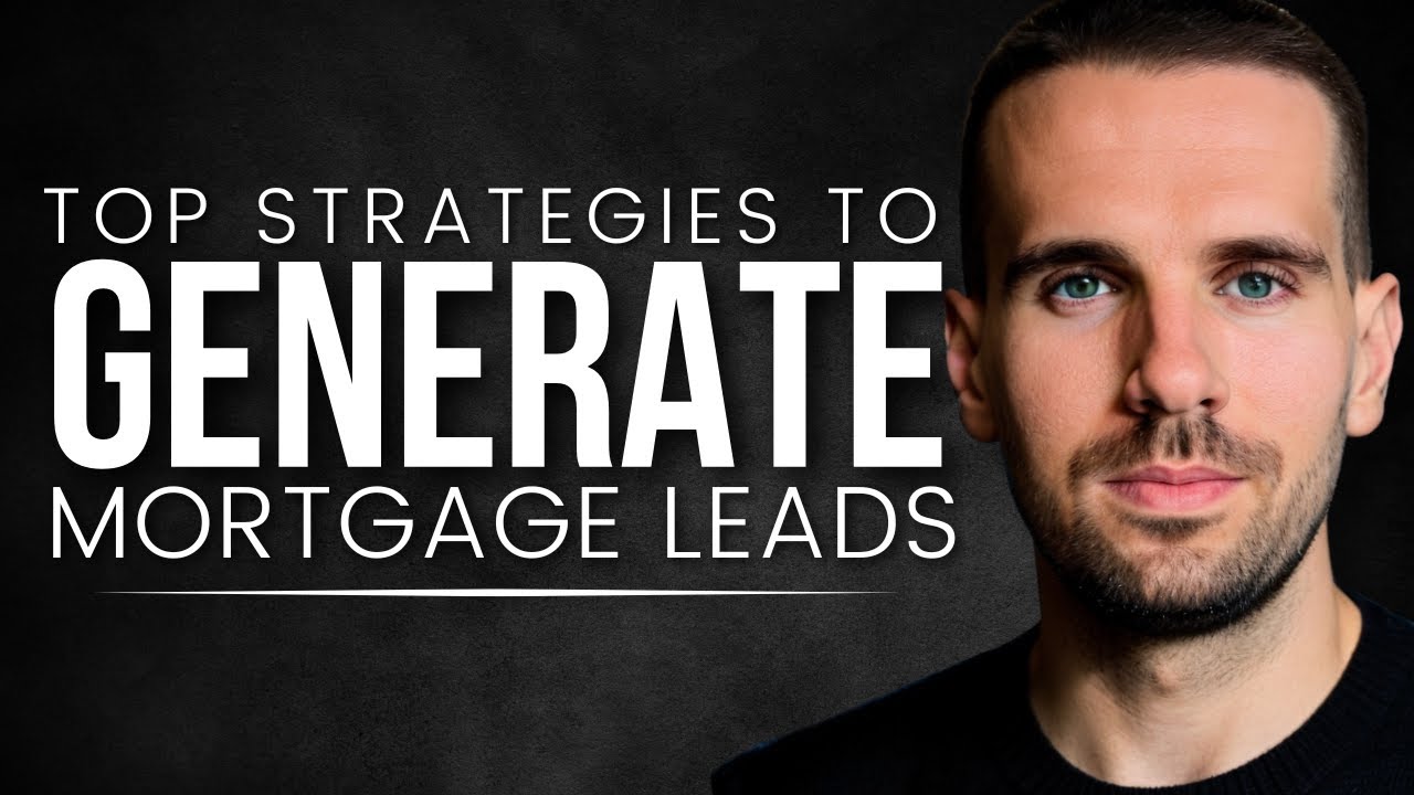 How to Generate Mortgage Leads Online: 8 Proven Strategies for Mortgage Advisors
