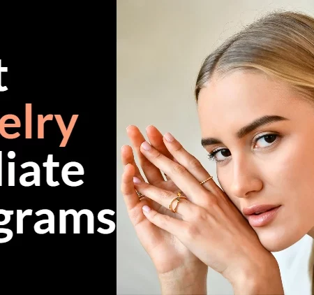 20 Best Jewelry Affiliate Programs 2025: $2K+ Dazzling Commissions