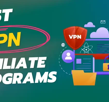14 Best VPN Affiliate Programs 2025 That Pay Well