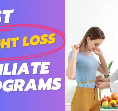 15 Best Weight Loss Affiliate Programs: 2025’s #1 Guide