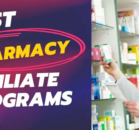 Top 10 Pharmacy Affiliate Programs 2025 ➜ Expert Choices