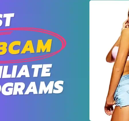 16 Best Webcam Affiliate Programs 2025