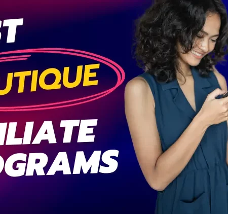 11 Best Boutique Affiliate Programs 2025: Earn With Style