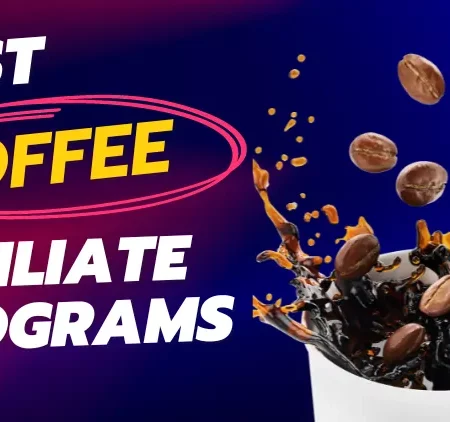 20 Best Coffee Affiliate Programs 2025: Beans to Profits