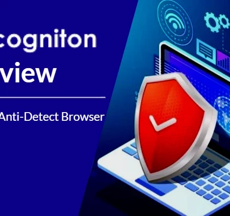 Incogniton Review 2025: The Ultimate Anti-Detect Browser