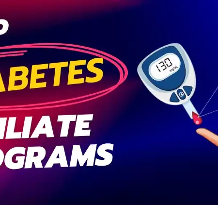 12 Best Diabetes Affiliate Programs 2025: Glucose to Gold