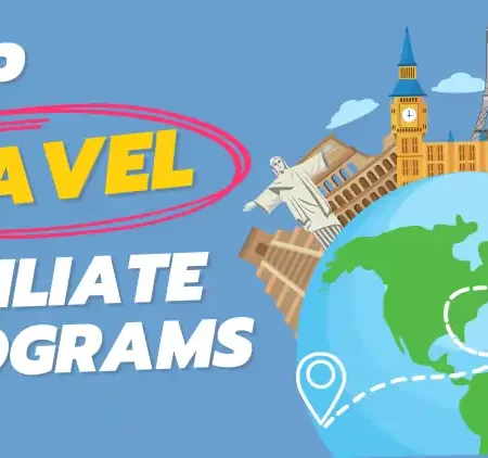 Top 20 High Commission Travel Affiliate Programs of 2025