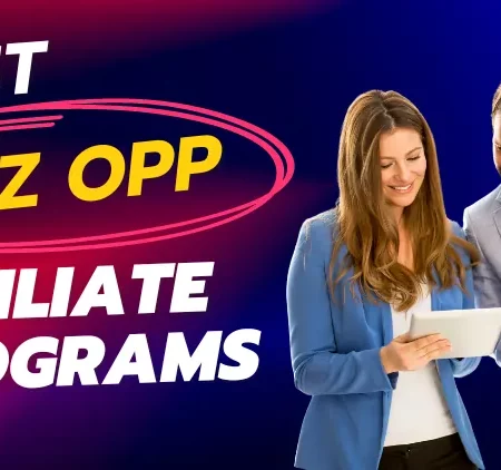15 Best Biz Opp Affiliate Programs 2025: Clicks into $1K+/Mo